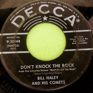Bill‎ Haley And His Comets - Don't Knock the Rock / Choo Choo 45rpm Vinyl Record